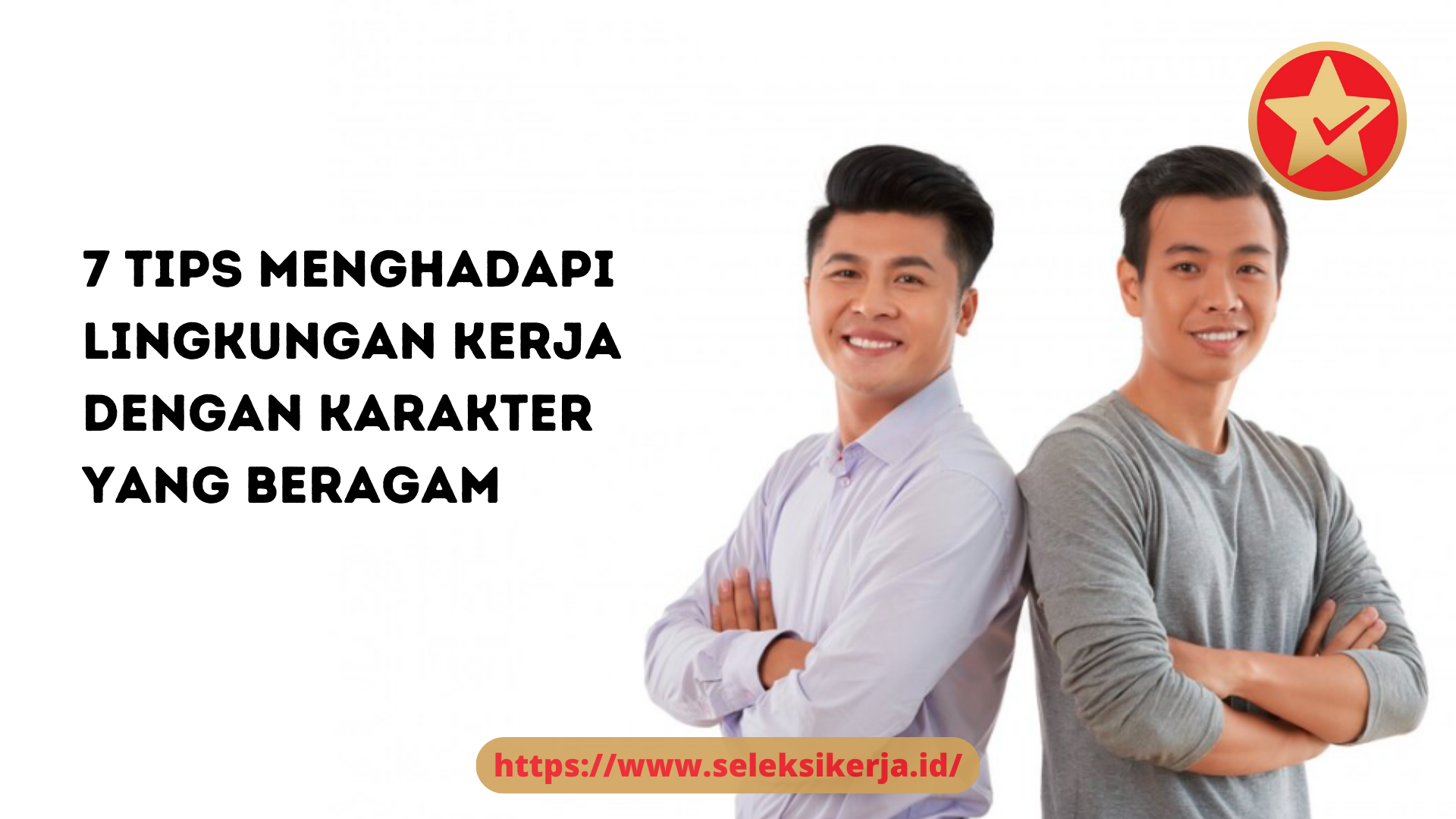 7 Tips Menghadapi Lingkungan Kerja dengan Karakter yang Beragam